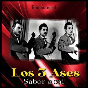 Download track Un Minuto De Amor (Remastered) Los Tres Ases