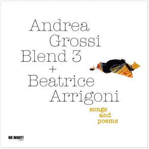 Download track I Should Not Dare To Be So Sad Beatrice Arrigoni, Andrea Grossi Blend 3