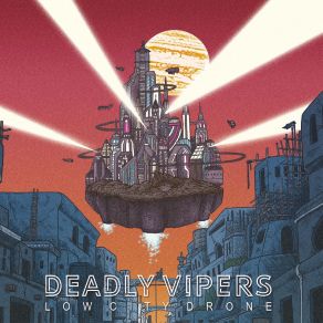 Download track Low City Drone Deadly Vipers