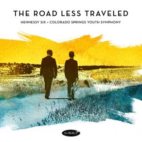 Download track The Road Less Traveled Hennessy SixColorado Springs Youth Symphony