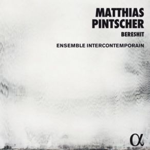 Download track Songs From Solomon's Garden For Baritone And Chamber Orchestra Ensemble InterContemporain, Matthias Pintscher