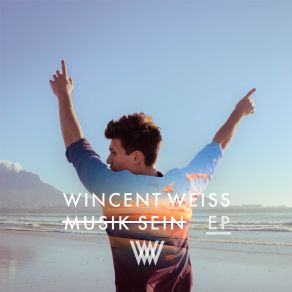 Download track Musik Sein (Akustik Version) Wincent Weiss