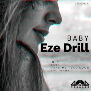 Download track Baby Eze Drill