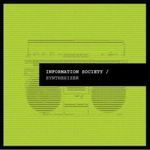 Download track Can't Get Enough Information Society