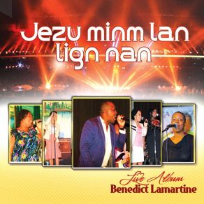 Download track Jezu Ou Merite Louanj (Remix; Live) Benedict Lamartine