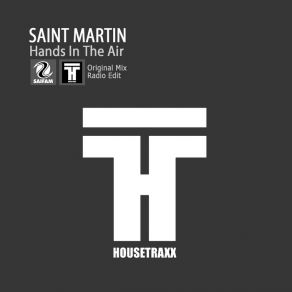 Download track Hands In The Air (Radio Edit) Saint Martin