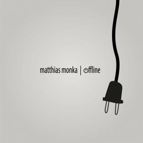 Download track Lass Die Sonne Rein Matthias Monka