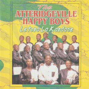 Download track Letona La Kandase The Atteridgeville Happy Boys