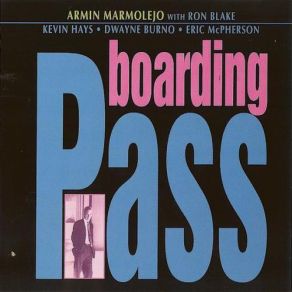 Download track Boarding Pass Armin Marmolejo