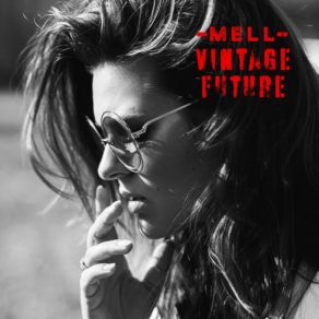 Download track Two Of Us Mell, Vintage Future