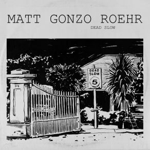 Download track For My Sins Matt Gonzo Roehr