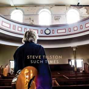 Download track It's A Crying Shame Steve Tilston