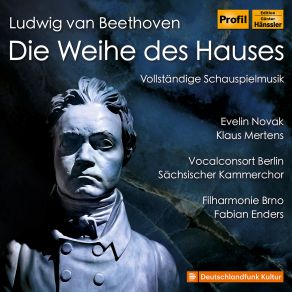 Download track Die Ruinen Von Athen, Op. 113 (Excerpts) No. 5, Musick Hinter Der Scene [Live] Vocalconsort Berlin, Filharmonie Brno, Sächsischer Kammerchor, Fabian Enders