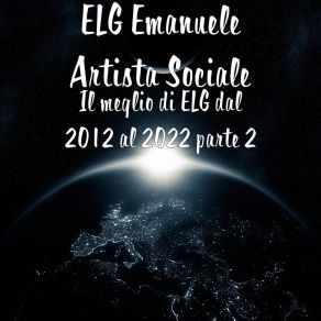 Download track Tutto Ciò Che Amo Fare ELG Emanuele Artista Sociale