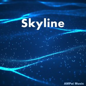 Download track Skyline AMPai Music