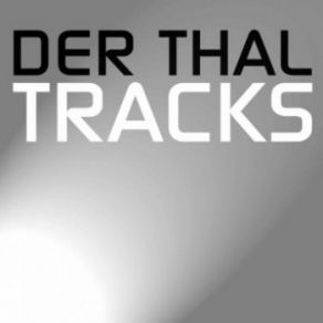 Download track Track 6 Der Thal