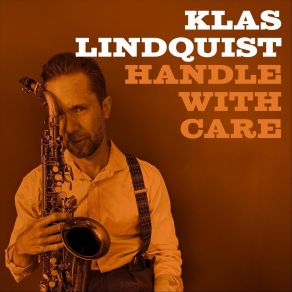 Download track The Man With A Horn Klas Lindquist