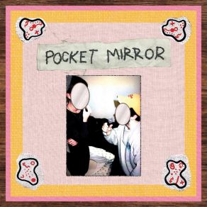 Download track Circle Up Pocket Mirror