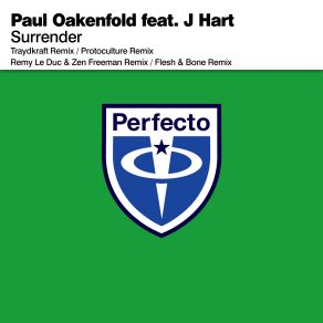 Download track Surrender (Flesh & Bone Remix) Paul Oakenfold, J. Hart