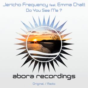 Download track Do You See Me? (Radio Edit) Emma Chatt, Jericho Frequency