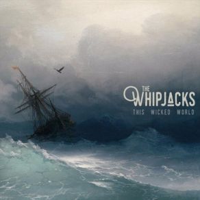 Download track All My Pains (Are Self Inflicted) The Whipjacks