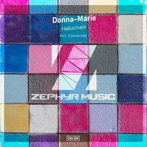 Download track Hallucinate (Original Mix) NZ, Donna-Marie (NZ)