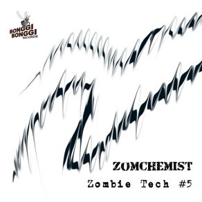 Download track Tsar ZomChemist