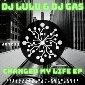 Download track Changed My Life Dj Gas