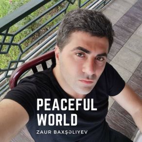 Download track Peaceful Warrior Zaur Baxşəliyev