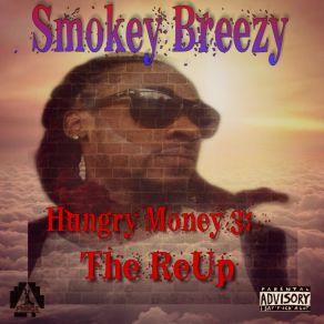 Download track Fuck Niggaz Smokey Breezy