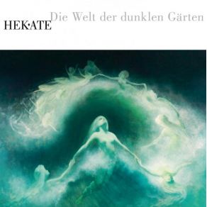 Download track In My Garden Hekate, Axel Heinrich Menz, Susanne Grosche