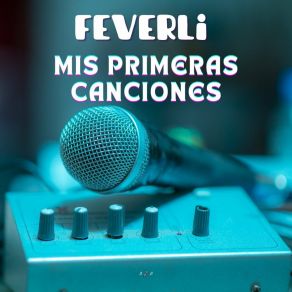 Download track El Sonido Que Te Quilla Feverli