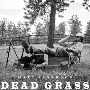 Download track Dead Grass Matt Isonhood