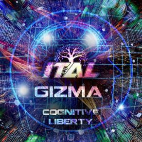 Download track Cognitive Liberty-Eup Ital, Gizma