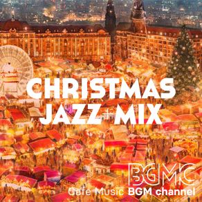 Download track Have Yourself A Merry Little Christmas Cafe Music BGM ChannelJAZZ SUP