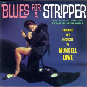 Download track Blues For A Stripper Mundell Lowe