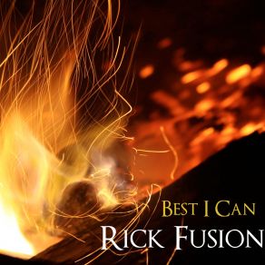 Download track Best I Can Rick Fusion