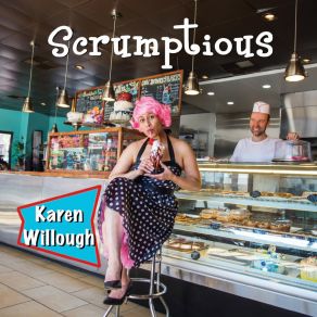 Download track Truly Scrumptious Karen Willough