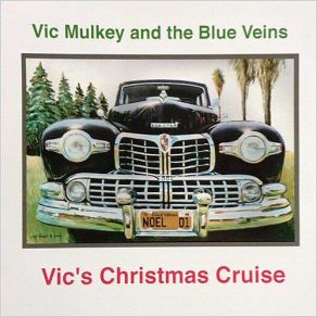 Download track Santa Daddy Vic Mulkey, The Blue Veins