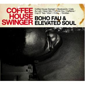 Download track Cup O' Tea Boho Fau, Elevated Soul