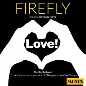 Download track Love Medley: Love Is Gonna Be On Your Side / The Glow Of Love (Funky Amador, JL Soulfly Edit Mix) FireflyJl, Rampage Rome, Funky Amador