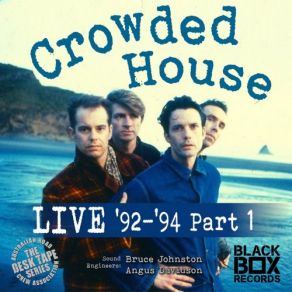 Download track Love This Life (Live 92-94, Pt. 1) Crowded House