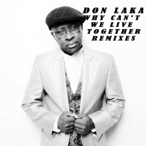 Download track Why Can't We Live Together Don Laka