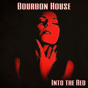 Download track 6000 Miles Bourbon House