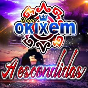 Download track A Escondidas Grupo Okixem