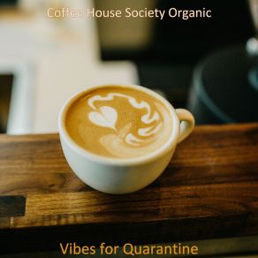 Download track Stellar Moods For Working From Home Coffee House Society Organic