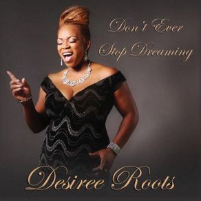 Download track Cry To Me Desiree Roots