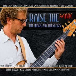 Download track Awaken The Marc VW AllstarsRay Obiedo, Jeff Cressman, Sandy Cressman, Michelle Hawkins