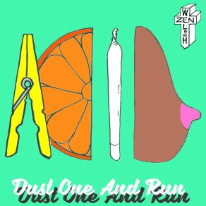 Download track Dust One Welsh Zen