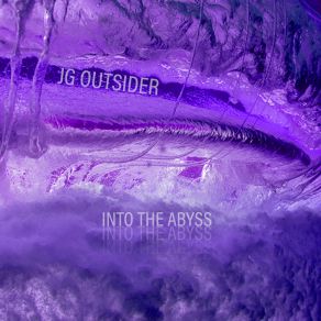 Download track Into The Abyss JG Outsider